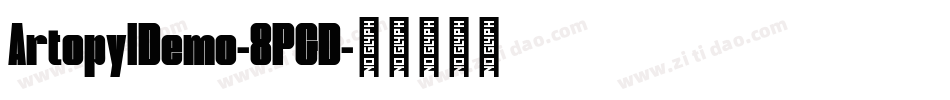 ArtopylDemo-8PGD字体转换