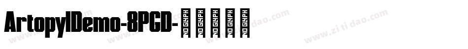 ArtopylDemo-8PGD字体转换