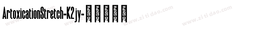 ArtoxicationStretch-K2jy字体转换
