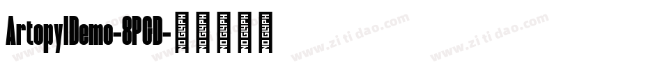 ArtopylDemo-8PGD字体转换
