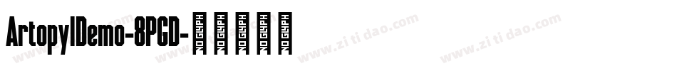 ArtopylDemo-8PGD字体转换