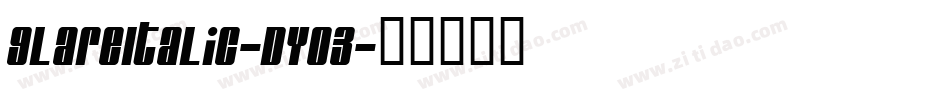 GlareItalic-DYO3字体转换