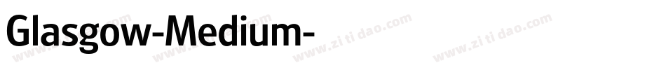 Glasgow-Medium字体转换