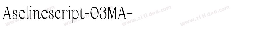 Aselinescript-O3MA字体转换