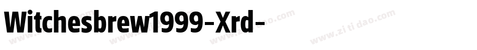 Witchesbrew1999-Xrd字体转换