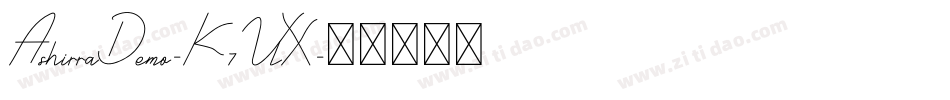 AshirraDemo-K7VlX字体转换