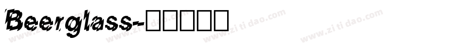 Beerglass字体转换