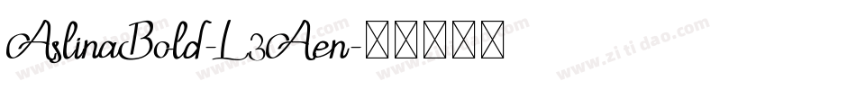 AslinaBold-L3Aen字体转换