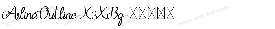 AslinaOutline-X3XBg字体转换