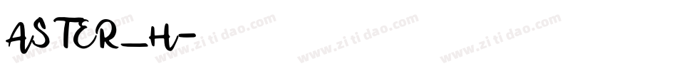 ASTER_H字体转换