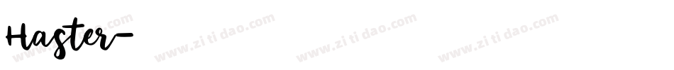 Haster字体转换