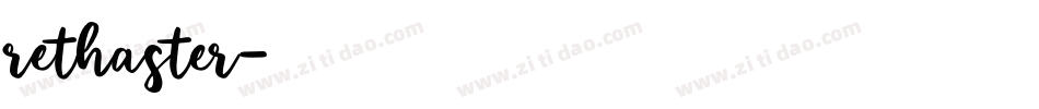 rethaster字体转换
