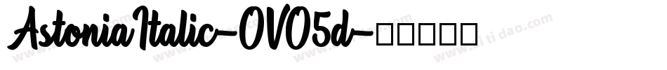 AstoniaItalic-OVO5d字体转换