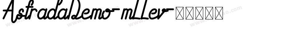 AstradaDemo-mLLev字体转换