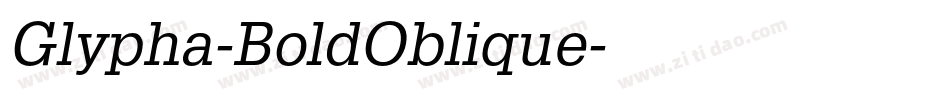 Glypha-BoldOblique字体转换
