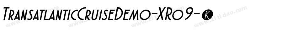TransatlanticCruiseDemo-XRo9字体转换