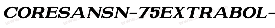 CoreSansN-75ExtraBol字体转换