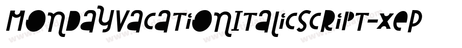 MondayVacationItalicScript-xePK字体转换 MondayVacationItalicScript-xePK字体转换
