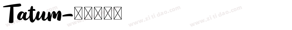 Tatum字体转换