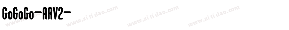 GoGoGo-ARV2字体转换