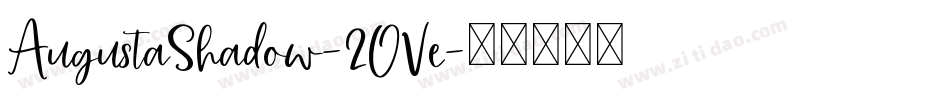 AugustaShadow-2OVe字体转换