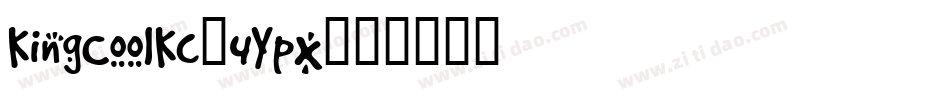 KingCoolKc-4Ypx字体转换