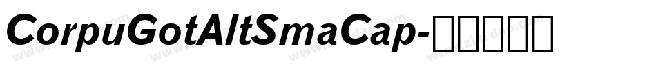 CorpuGotAltSmaCap字体转换