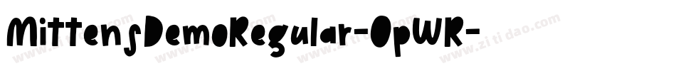 MittensDemoRegular-0pWR字体转换