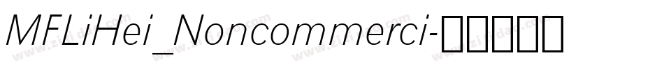MFLiHei_Noncommerci字体转换