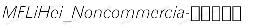 MFLiHei_Noncommercia字体转换
