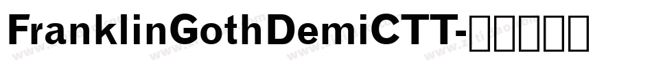 FranklinGothDemiCTT字体转换
