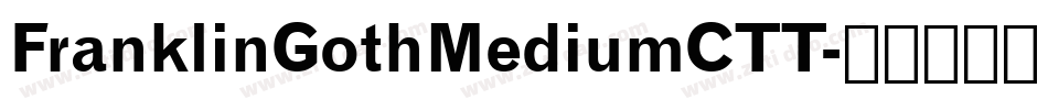 FranklinGothMediumCTT字体转换