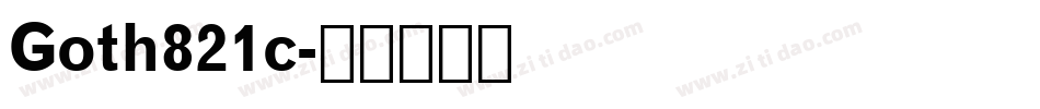 Goth821c字体转换