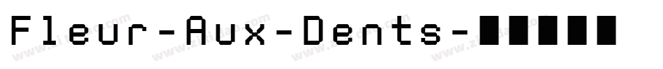 Fleur-Aux-Dents字体转换