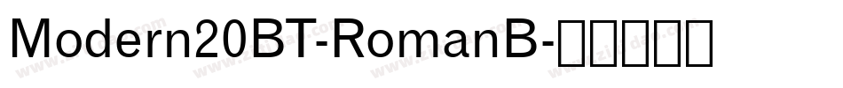 Modern20BT-RomanB字体转换