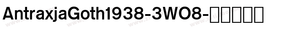AntraxjaGoth1938-3WO8字体转换