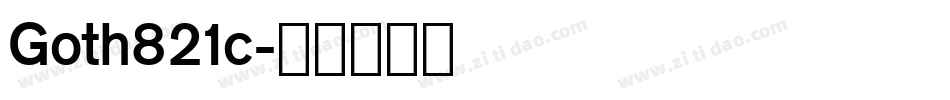 Goth821c字体转换