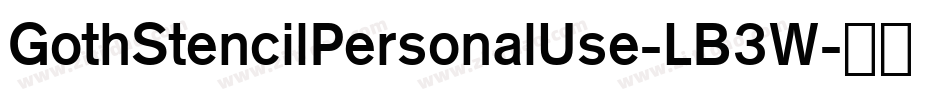 GothStencilPersonalUse-LB3W字体转换