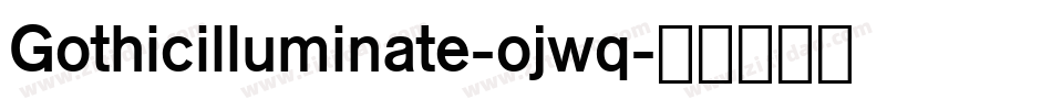 Gothicilluminate-ojwq字体转换