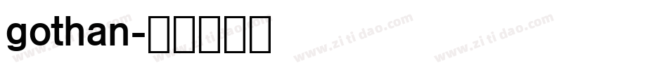 gothan字体转换