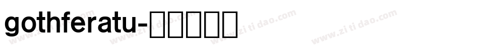 gothferatu字体转换