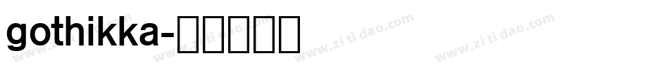 gothikka字体转换