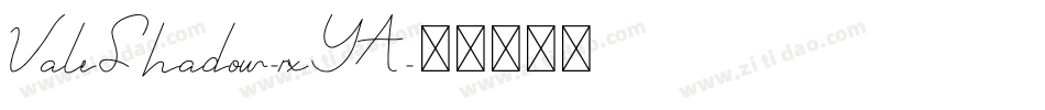 ValeShadow-rxYA字体转换