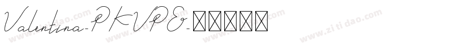 Valentina-PKVPE字体转换