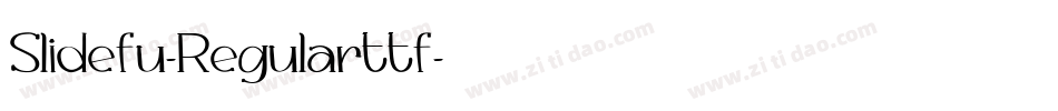 Slidefu-Regularttf字体转换