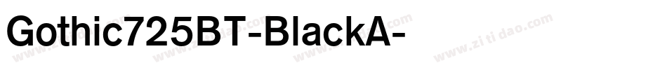 Gothic725BT-BlackA字体转换