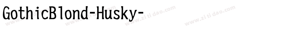 GothicBlond-Husky字体转换