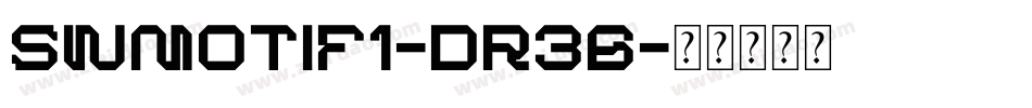 Swmotif1-dr36字体转换