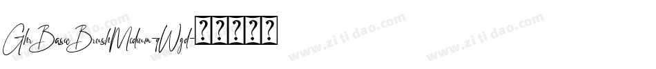 GhrBasicBrushMedium-qWgd字体转换