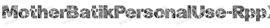 MotherBatikPersonalUse-RppXE字体转换